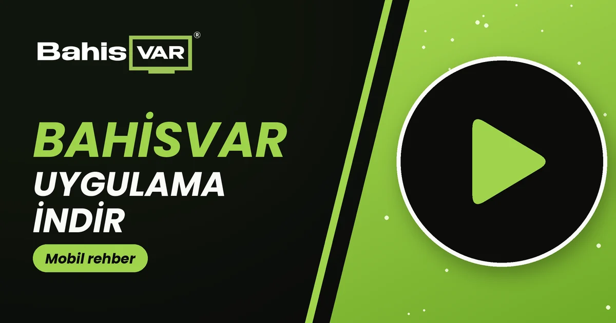 Bahisvar Uygulama İndir
